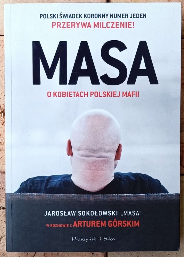 Artur Górski, Jarosław Sokołowski • Masa o kobietach polskiej mafii 