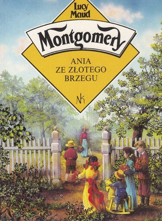 Lucy Maud Montgomery • Ania ze Złotego Brzegu