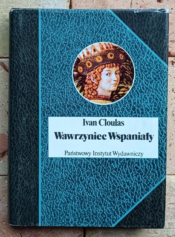 Ivan Cloulas • Wawrzyniec Wspaniały - okładka