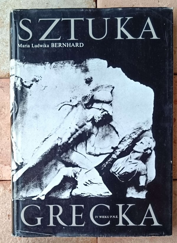 Maria Ludwika Bernhard • Sztuka grecka [komplet] - okladka