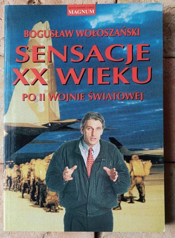Bogusław Wołoszański  Sensacje XX wieku - okładka