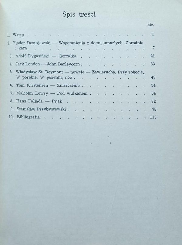 Witold Kotowski • Biała logika | Literaccy klasycy alkoholizmu | Dostojewski Przybyszewski - spis treści