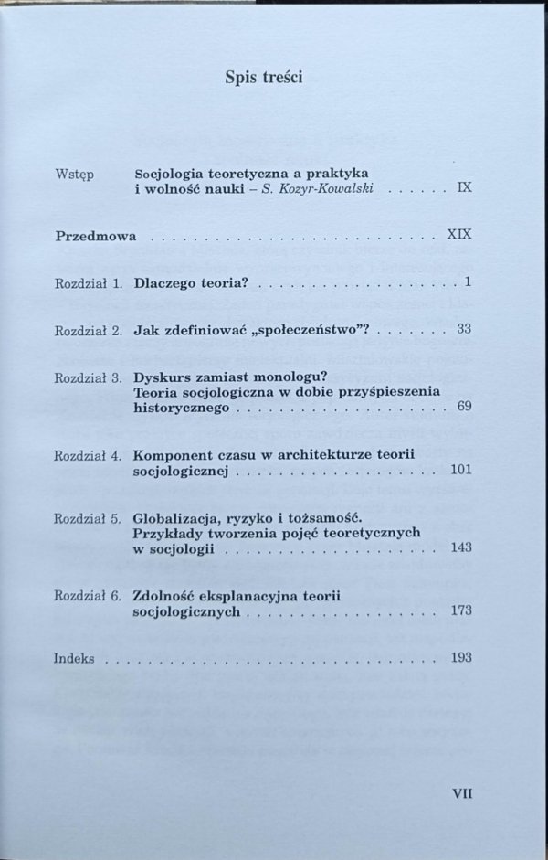 Bronisław  Misztal • Teoria socjologiczna a praktyka społeczna - spis treści