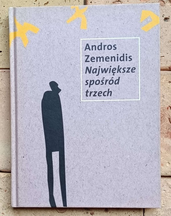Andros Zemenidis - Największe spośród trzech