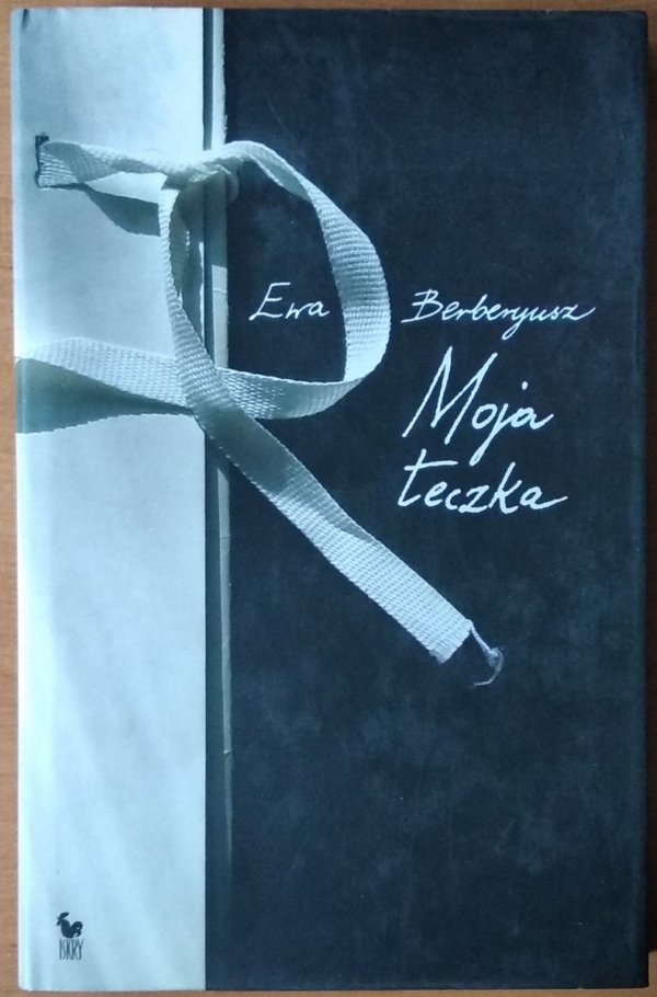 Ewa Berberyusz • Moja teczka
