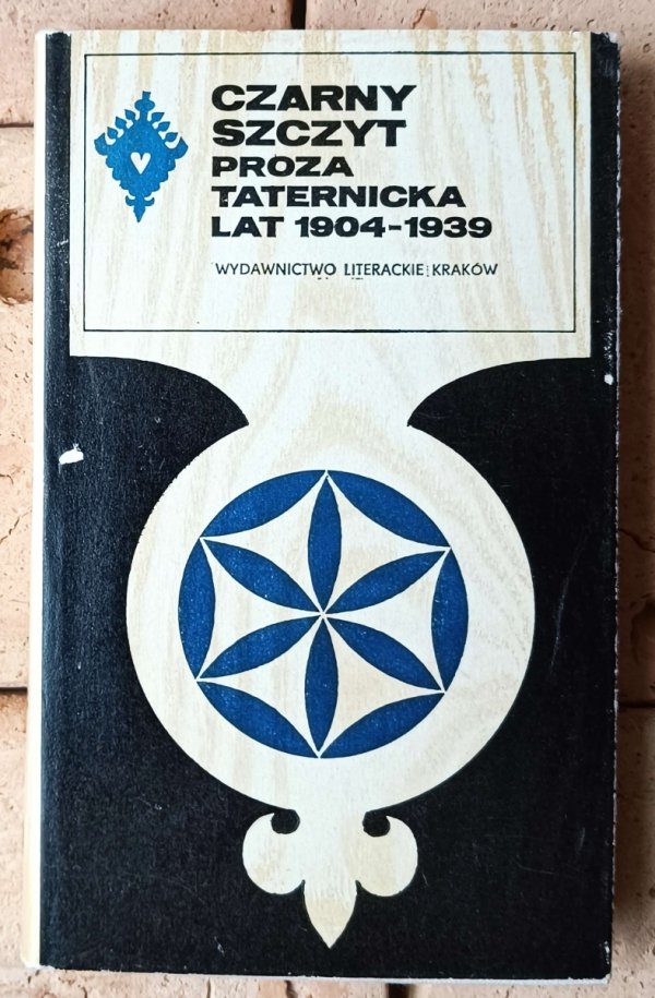 Czarny szczyt Proza taternicka lat 1904-1939 [Ferdynand Goetel, Wawrzyniec Żuławski i inni] - okładka