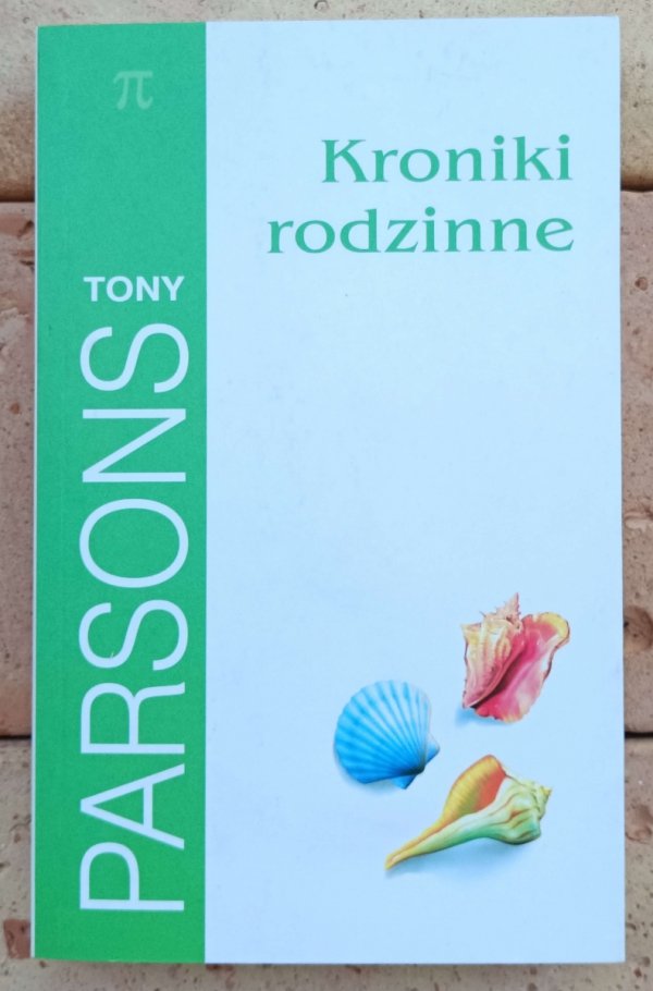 Tony Parsons • Kroniki rodzinne - okładka