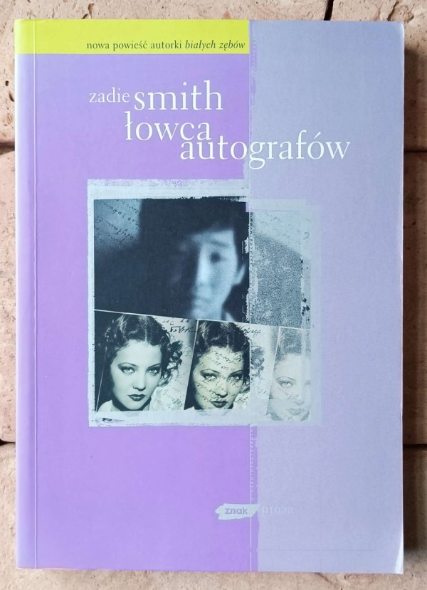 Zadie Smith Łowca autografów - okładka