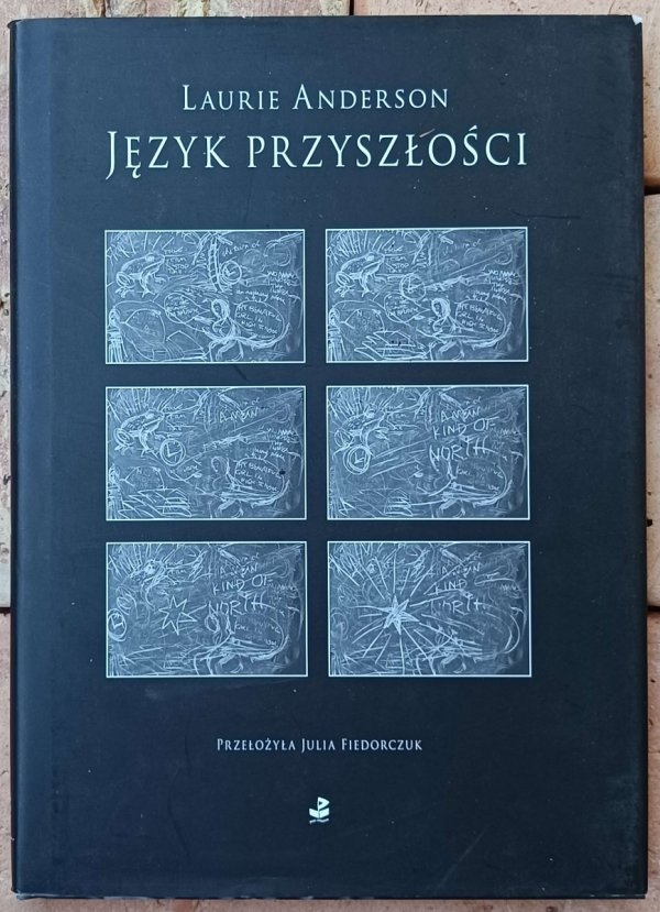 Laurie Anderson • Język przyszłości