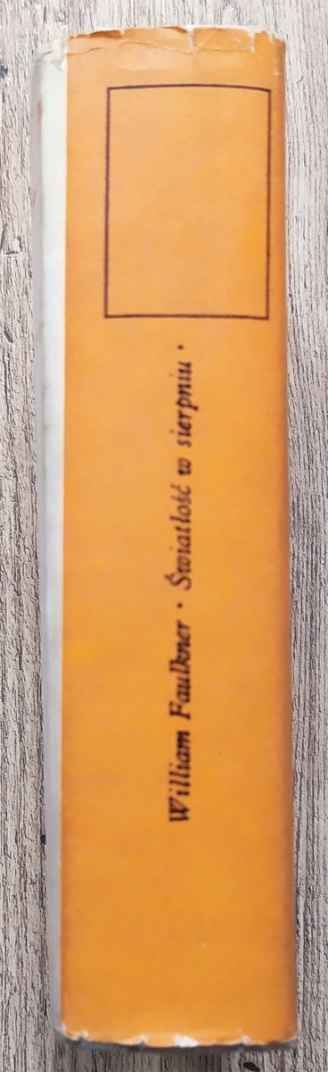 William Faulkner • Światłość w sierpniu [Nobel 1949] 