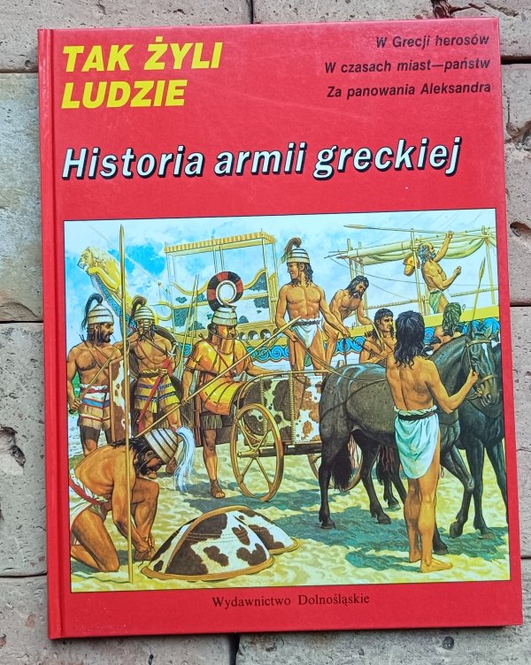 Tak żyli ludzie - Historia armii greckiej