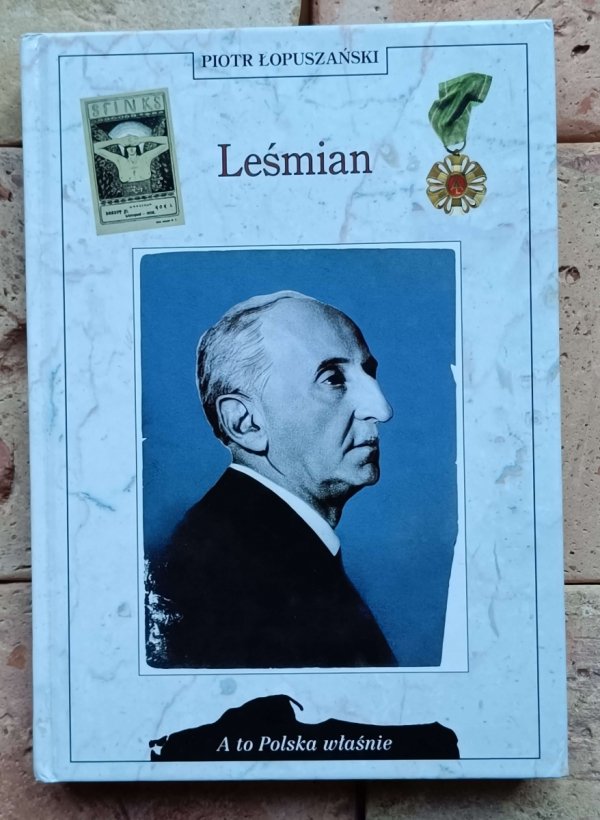 Piotr Łopuszański - Leśmian | A to Polska właśnie - okładka