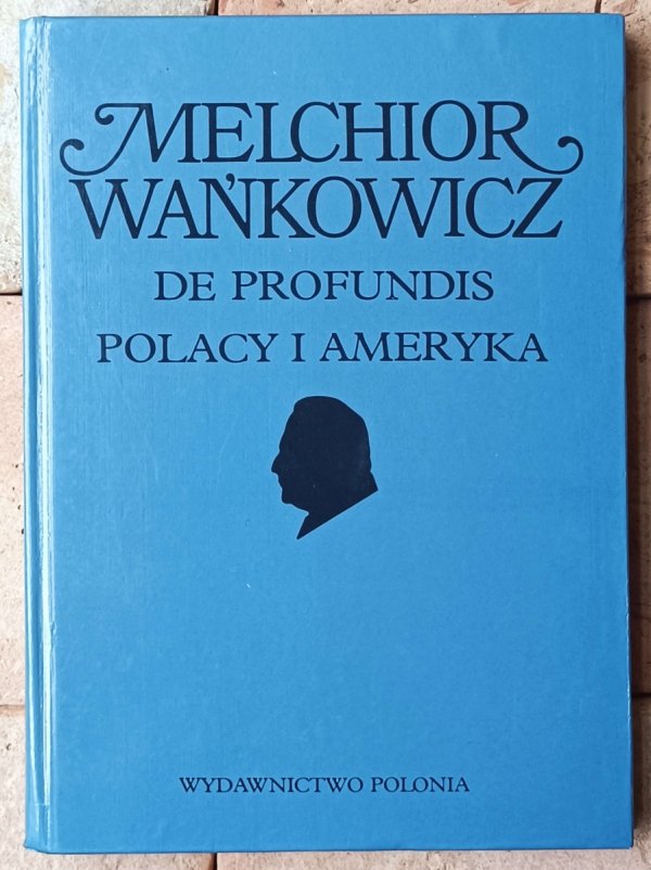 Melchior Wańkowicz  Dzieła emigracyjne [komplet] - okładka