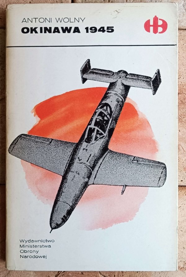 Antoni Wolny • Okinawa 1945 - okładka
