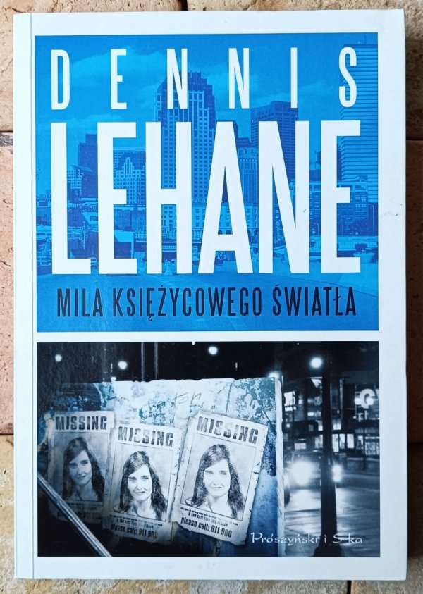 Dennis Lehane Mila księżycowego światła - okładka
