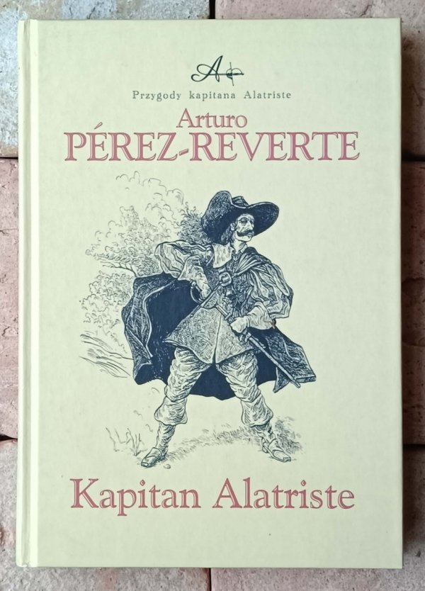 Arturo Parez Reverte x6 • Cykl Przygody kapitana Alatriste | komplet - okładka