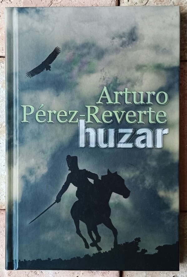 Arturo Perez-Reverte • Huzar - okładka