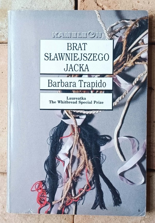 Barbara Trapido Brat sławniejszego Jacka - okładka