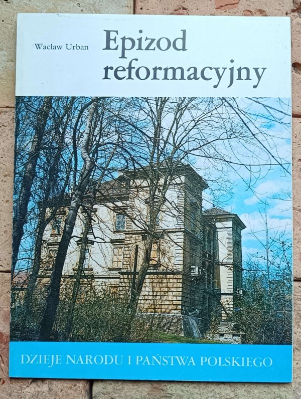 Wacław Urban - Epizod reformacyjny [II-30]