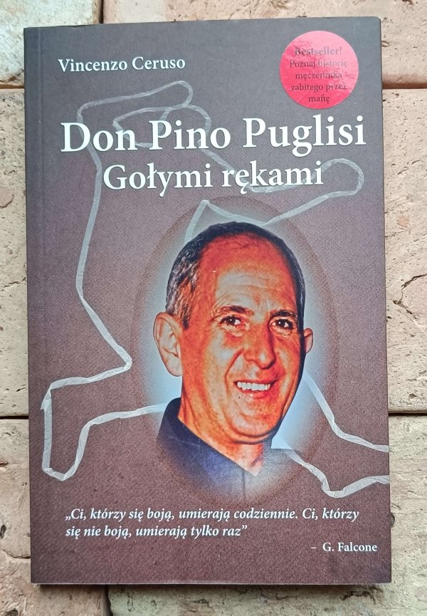 Vincenzo Ceruso - Don Pino Puglisi. Gołymi rękami