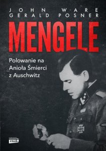Mengele. Polowanie na Anioła Śmierci z Auschwitz wyd. specjalne