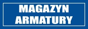 Znak informacyjny - Magazyn Armatury