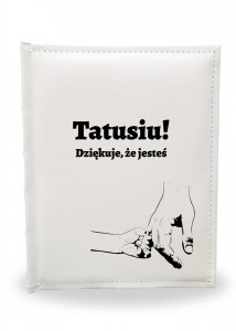 Dla taty - Album tradycyjny  24x29/40 na 120 zdjęć 10x15 personalizowany