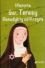 Historia św. Teresy Benedykty od krzyża