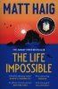 The life impossible