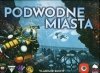 Podwodne Miasta