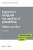 Egzaminy wstępne na aplikacje prawnicze. Prawo cywilne. Opracowania, testy