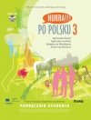 Hurra Po Polsku 3. Podręcznik studenta + CD