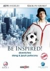 Be Inspired! Słownictwo slang & język potoczny. Interaktywny kurs komputerowy - krok 1