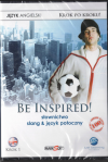 Be Inspired! Słownictwo slang & język potoczny. Interaktywny kurs komputerowy - krok 1