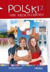 Polski krok po kroku Junior 2. Podręcznik do nauki języka polskiego jako obcego dla dzieci i młodzieży w wieku 10-15 lat