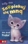 Zaopiekuj się mną Ktoś ukradł Prążka