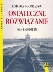 Ostateczne rozwiązanie Historia Holokaustu