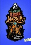 Monde de Narnia 7 La Derniere Bataille