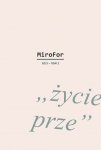 MiroFor 2021 Tom 2 życie prze