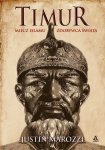 Timur Miecz islamu Zdobywca Świata