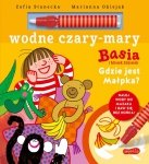 Basia i Misiek Zdzisiek Gdzie jest Małpka? Wodne czary-mary