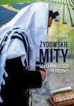 Żydowskie mity Czy są nam jeszcze potrzebne?