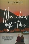Nie chcę być tobą