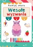 Rozwijaj zmysły Wesołe wyzwania
