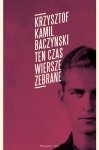 Ten czas Wiersze zebrane