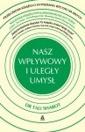 Nasz wpływowy i uległy umysł