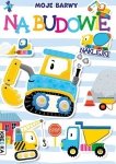 Moje barwy Na budowie