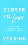 Closer to Love