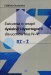 Ćwiczenia w terapii dysleksji i dysortografii dla uczniów klas IV-VI RZ-Ż