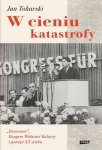 W cieniu katastrofy.